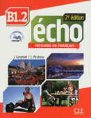 ÉCHO B1.2 - LIVRE DE L'ÉLÈVE (+DVD) Учебник по френски език