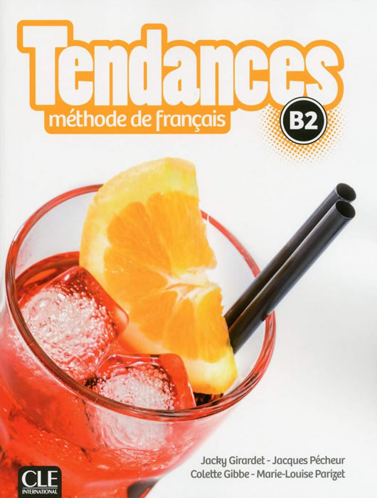 Tendances Niveau B2 - Livre de l'élève + DVD-Rom