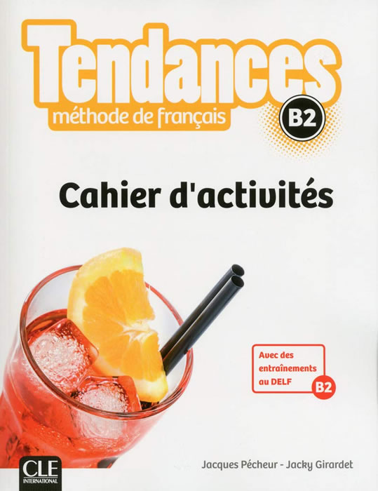 Tendances Niveau B2 - Cahier d'activités