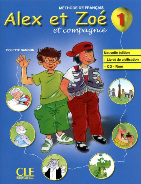 Alex et Zoé - Niveau 1 - Livre + CD Rom