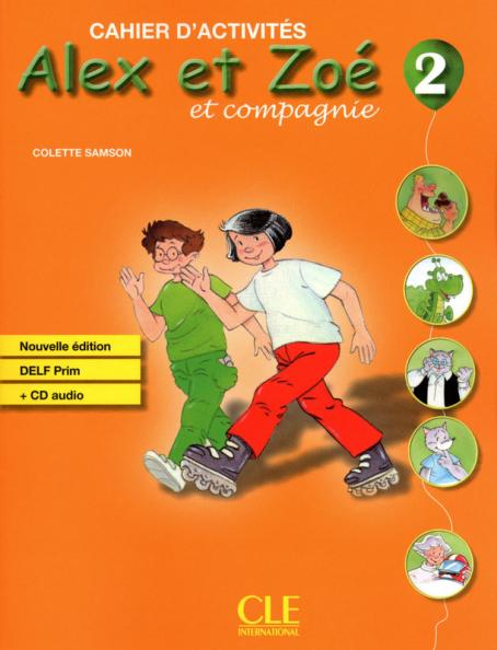 Alex et Zoé - Niveau 2 - Cahier d'activités + CD