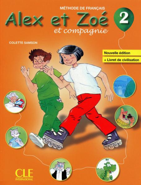 Alex et Zoé - Niveau 2 - Livre de l'élève