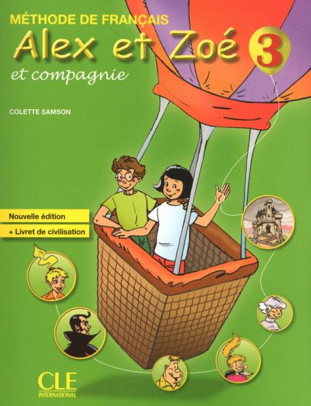 Alex et Zoé - Niveau 3 - Livre de l'élève