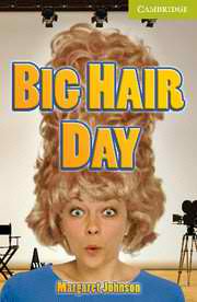 Big Hair Day, Level Starter/Beginner- Адаптирана книга за абсолютно начинаещи
