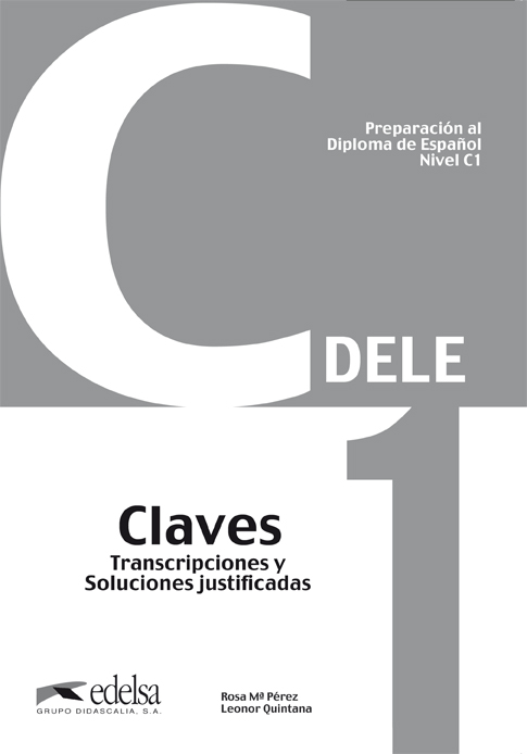 PREPARACIÓN AL DELE C1 CLAVES. NUEVA EDICIÓN