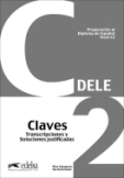 Preparacion Dele: Claves - Superior C2 - Отговори към помагалото за подготовка за сертификат по испански език DELE - C2