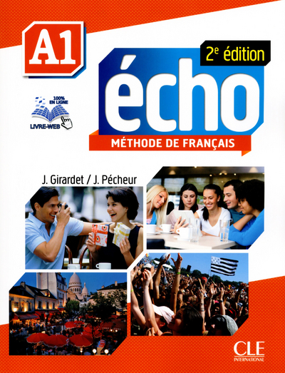 ÉCHO A1-Cahier pesonnel d'apprentissage + DVD-Rom + livre-web A1 2e édition - Учебна тетрадка по френски език за ниво А1 с аудио диск, отговори и интерактивни упражнения, 2-ро издание