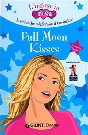 Full Moon Kisses/Целувки по пълнолуние