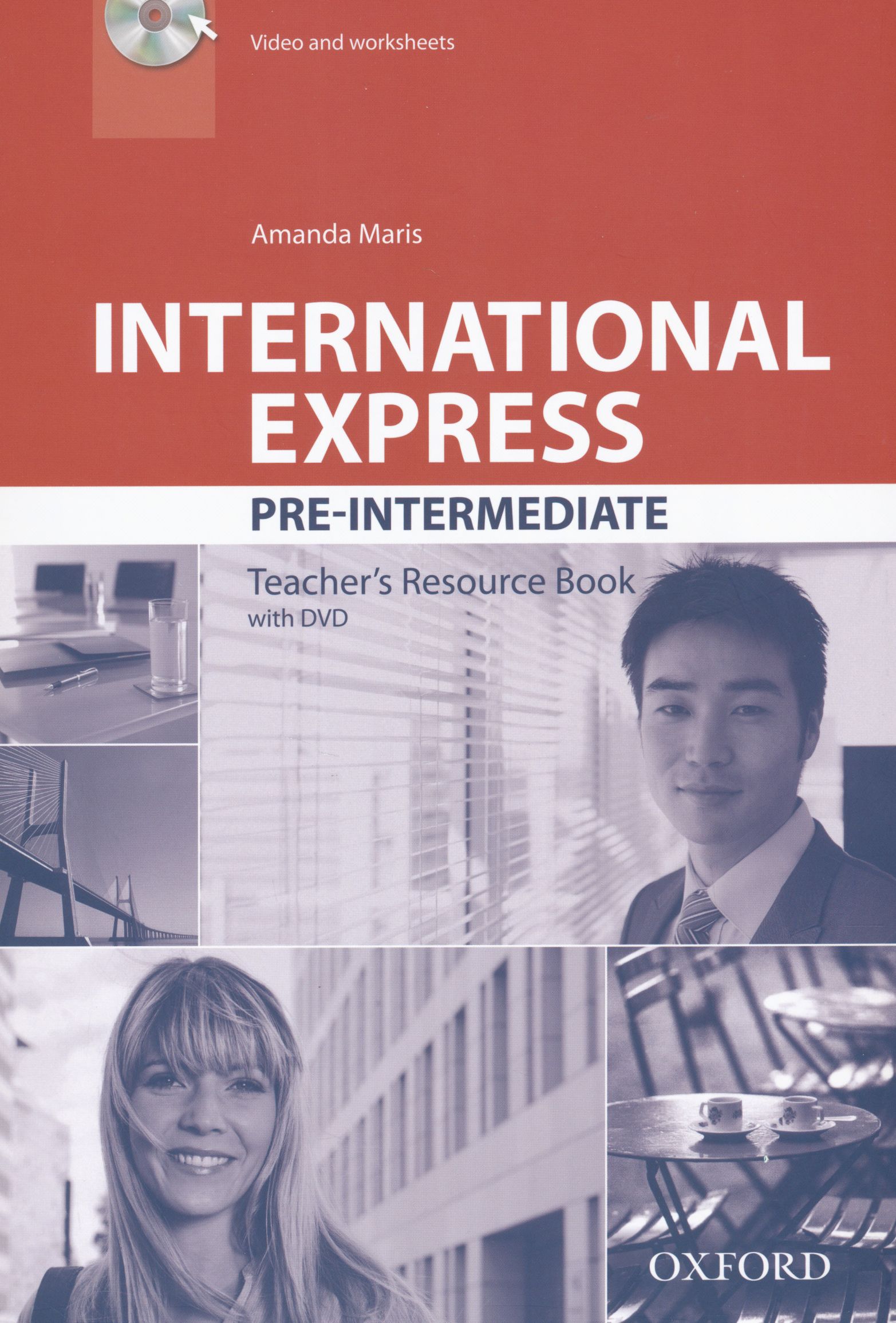 International Express Pre-Intermediate Teacher\'s Resource Book with DVD/ Бизнес английски ниво А2