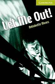 Let Me Out!, Level Starter/Beginner- Адаптирана книга за абсолютно начинаещи