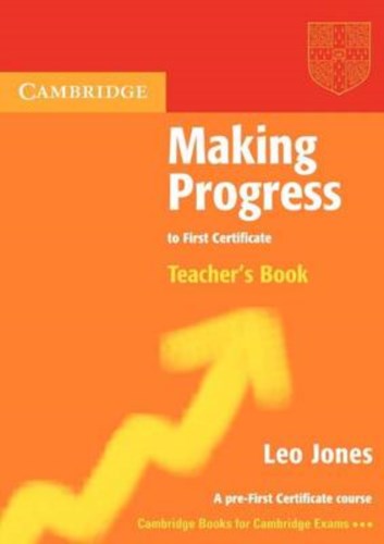 Making Progress to First Certificate - Teachers Book - Учителски учебник по английски език за FCE
