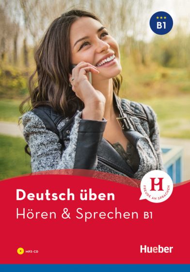 Deutsch üben - Hören & Sprechen B1 Buch mit MP3-CD