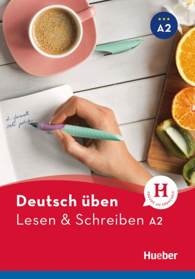 Deutsch üben - Lesen & Schreiben A2