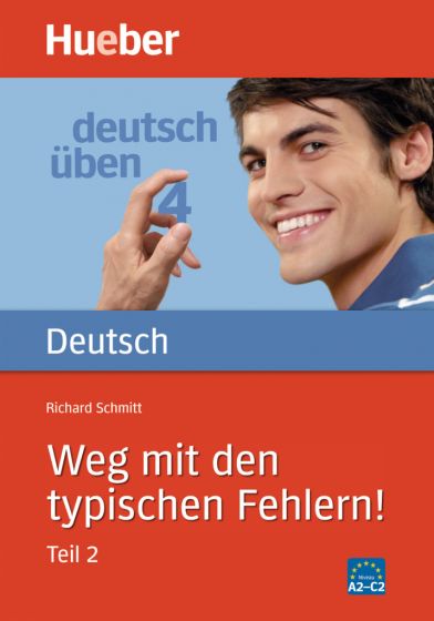 Weg mit den typischen Fehlern! Teil 2. Niveau: A2 zu C2
