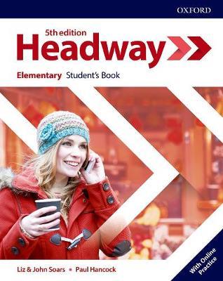 Headway Elementary Student's Book with Online Practice  Fifth edition