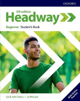 Headway Beginner Student's Book with Online Practic Fifth Editione