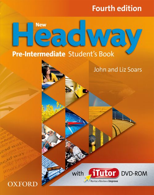 NEW HEADWAY: PRE-INTERMEDIATE FOURTH EDITION: Student\'s Book and iTutor Pack<br>УЧЕБНИК ПО АНГЛИЙСКИ ЕЗИК