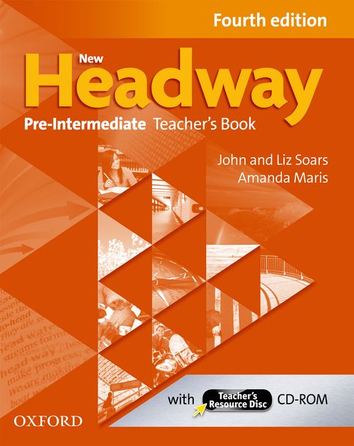 NEW HEADWAY: PRE-INTERMEDIATE FOURTH EDITION: Teacher\'s Book + Teacher\'s Resource Disc<br>УЧИТЕЛСКИ УЧЕБНИК АНГЛИЙСКИ ЕЗИК