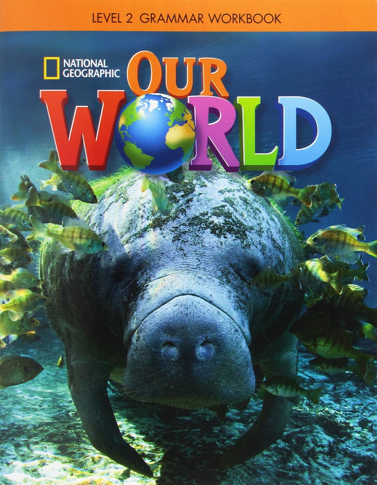Our World 2 Grammar