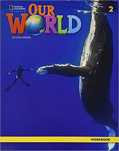 Our World 2 Second edition. Workbook