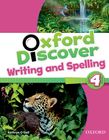 Oxford Discover 4 Writing and Spelling Oxford Discover 4 Writing and Spelling