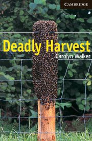 Deadly Harvest, Advanced