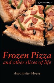 Frozen Pizza and other slices of life, Advanced 