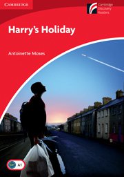 Cambridge Experience Readers: Harry's Holiday; Ниво Beginner/Elementary