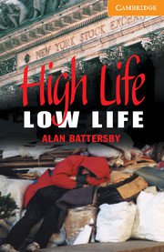 High Life, Low Life. Intermediate