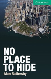 No Place to Hide,Lower Intermediate