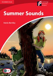 Cambridge Experience Readers: Summer Sounds ; Ниво Beginner/Elementary