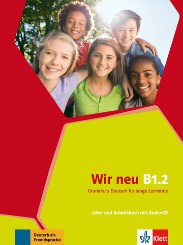 Wir neu B1.2. Lehr- und Arbeitsbuch mit Audio-CD