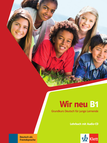 Wir neu B1. Lehrbuch mit Audio-CD